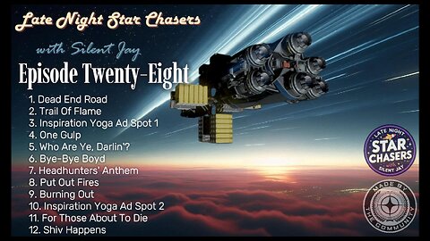 Late Night Star Chasers - Episode Twenty-Eight