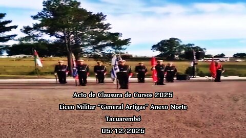 Acto de Clausura de Cursos 2025 del Liceo Militar "General Artigas", Anexo Norte, Tacuarembó