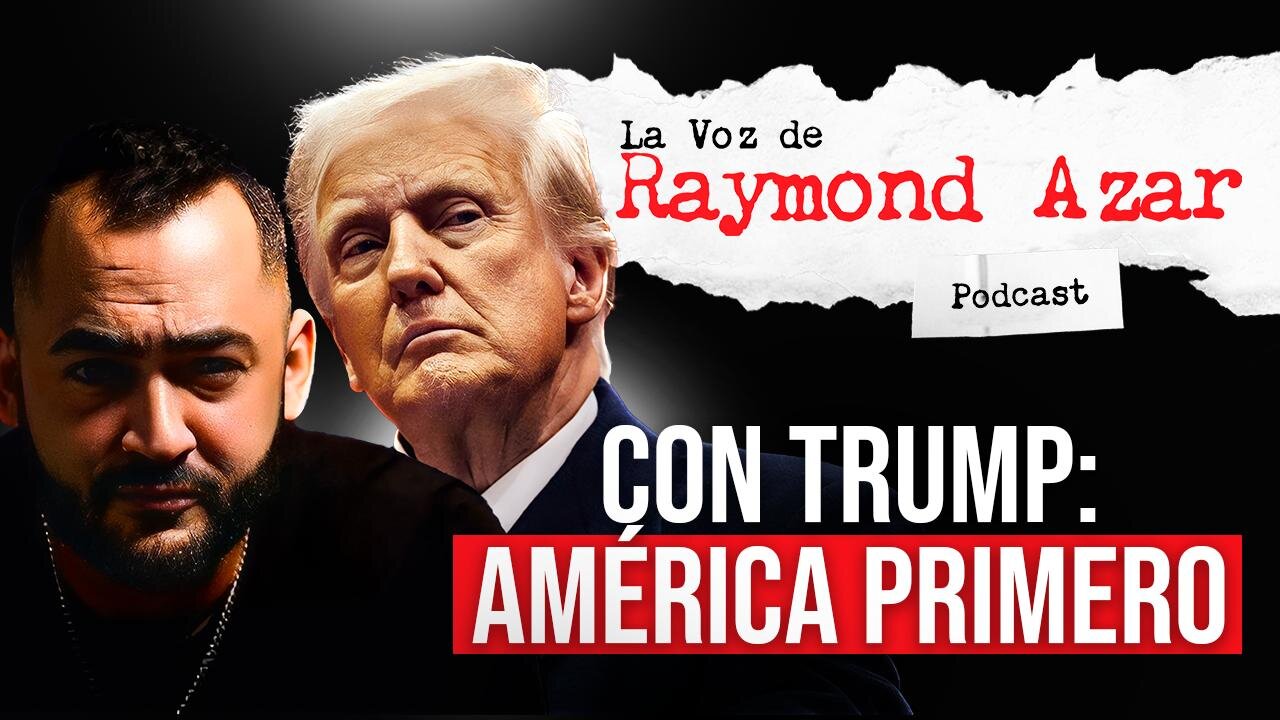 Con Trump, América primero - Episodio 74