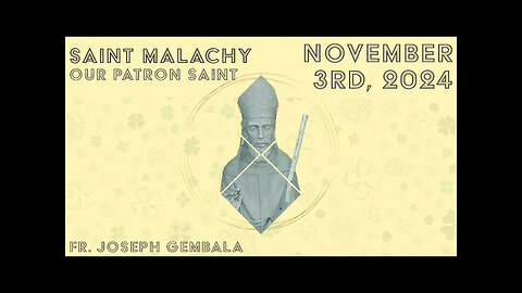 Saint Malachy_ Our Patron Saint 18/12