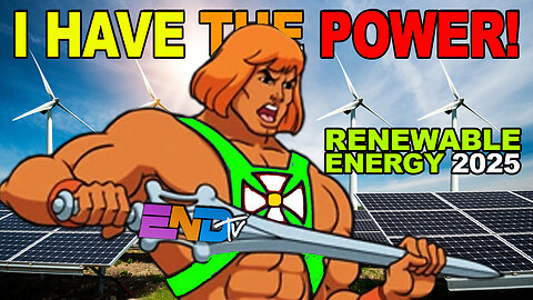 Energy 2025: Who Really Has the Power? Renewables, China, The West & The Green Transition Explained