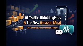 AI Traffic, TikTok Logistics & The New Amazon Moat (Live Breakdown)