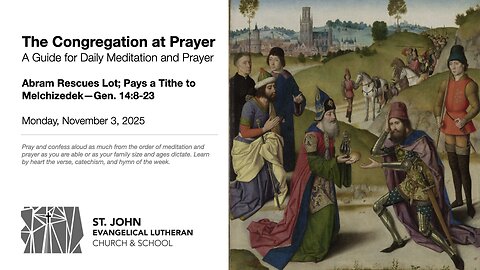 Abram Rescues Lot; Pays a Tithe to Melchizedek—Gen. 14:8-23