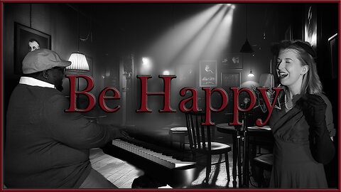 Be Happy - Cover (1940s Version)