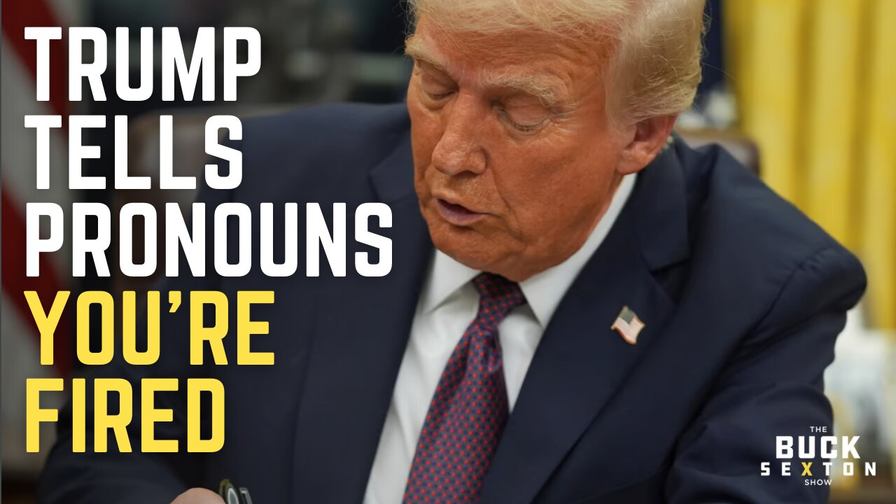 Trump Tells Pronouns in Bio You’re Fired