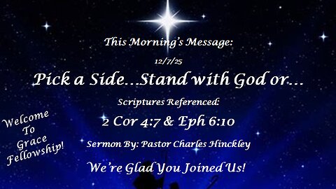 a Side...Stand with God or...Fall with Satan