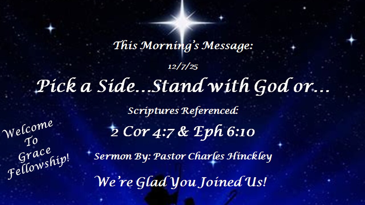 a Side...Stand with God or...Fall with Satan