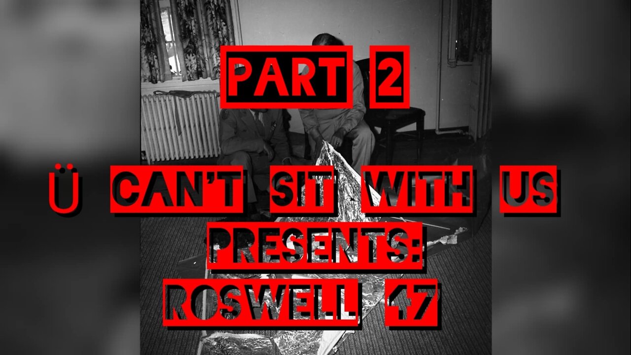 Roswell 47 Part 2