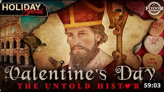 Saint Valentine: The Untold History Behind the Day of Love - Valentine's Day Special - Historian Bill Federer | FOC Show