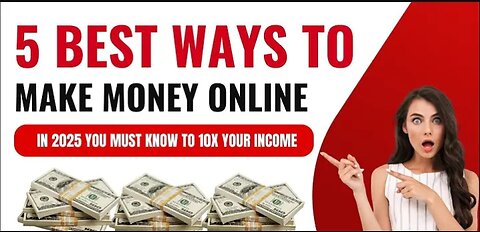 5 Best Ways To Make Money Online