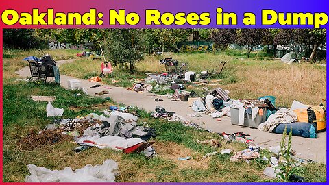 Oakland’s Trash Heap Apocalypse: Why No Sane Entrepreneur Would Touch This Dumpster Fire!