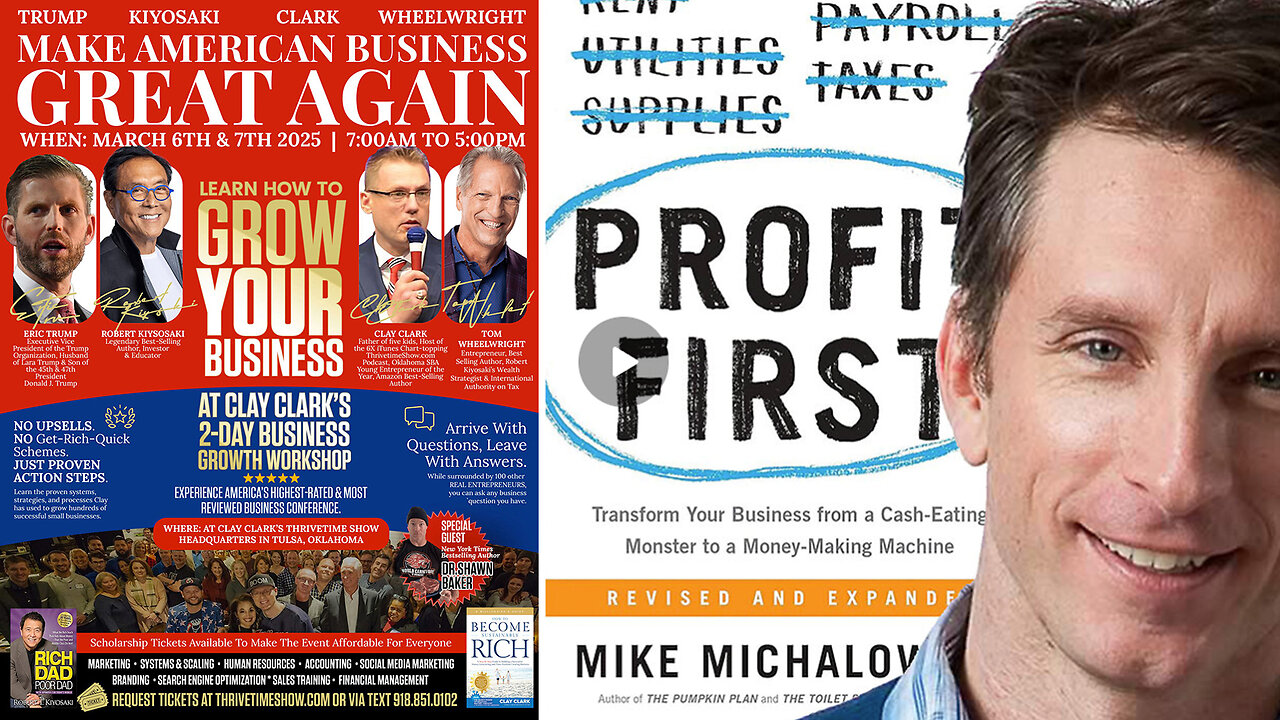 Mike Michalowicz | Best-Selling Author of Profit First Mike Michalowicz Shares How to Go From Being Perpetual BUSYNESS to a Profitable BUSINESS + Join Eric Trump & Robert Kiyosak At Clay Clark's March 6-7 Business Workshop