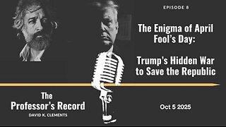 David K. Clements > The Enigma of April Fool’s Day 2020: Trump’s Hidden War to Save the Republic