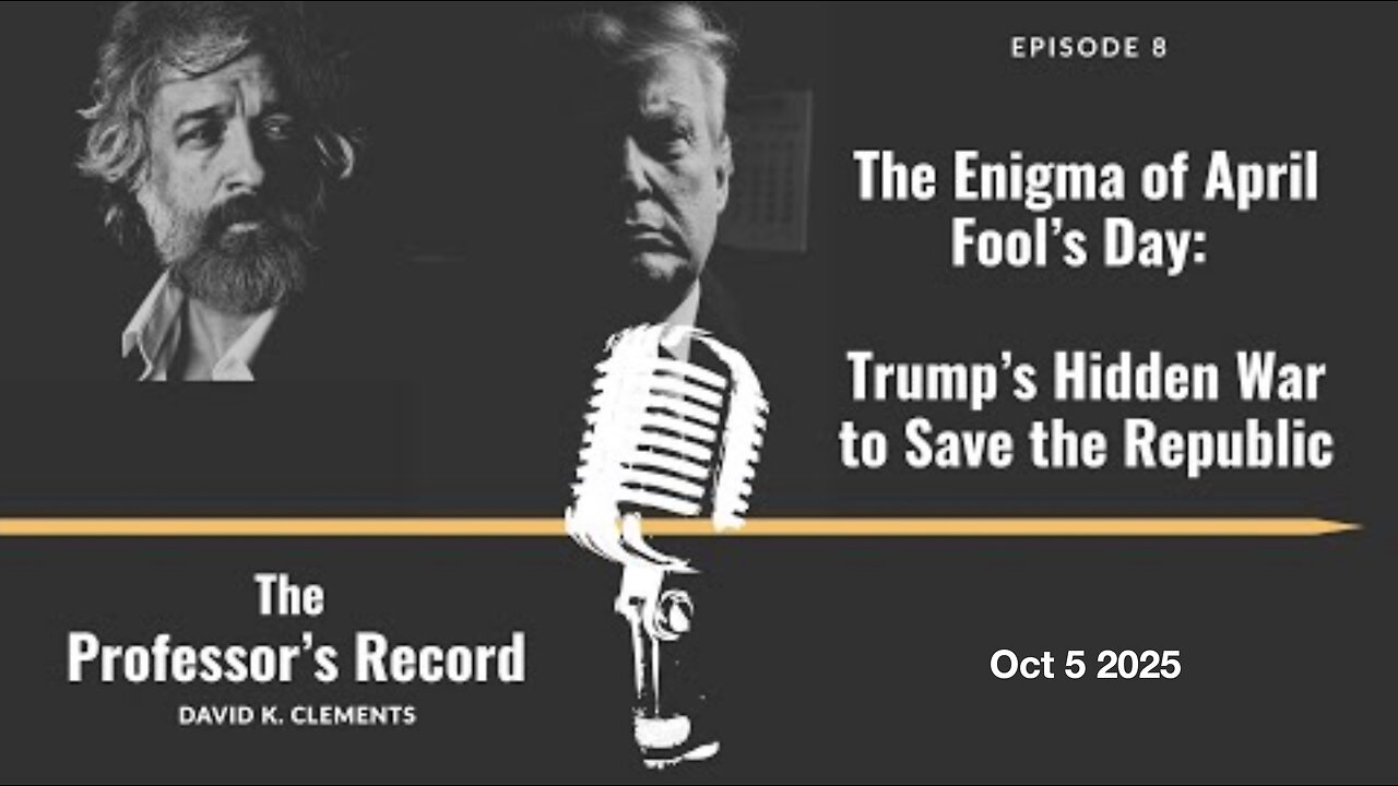 David K. Clements > The Enigma of April Fool’s Day 2020: Trump’s Hidden War to Save the Republic