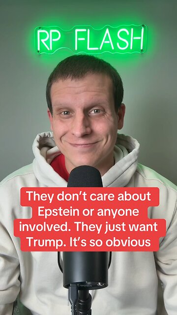 They don’t care about Epstein or anyone involved. They just want Donald Trump.