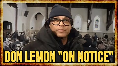 Don Lemon "ON NOTICE" From DOJ After Minnesota Church Protest