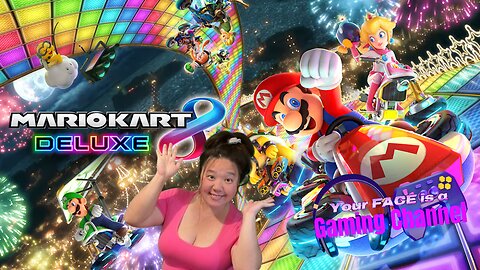 Your FACE is a Gaming Channel! | MARIO KART with THE CHAT!