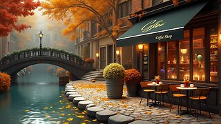 Soothing Autumn River Coffee Shop with Relaxing Jazz