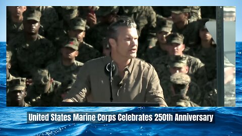 United States Marine Corps Celebrates 250th Anniversary