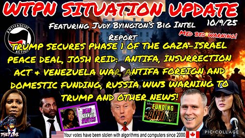 WTPN SITUATION UPDATE FEATURING RESTORED REPUBLIC 10/9/25