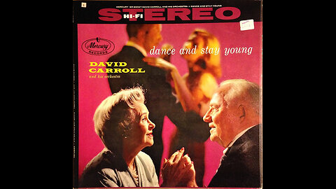 David Carroll And His Orchestra – Dance And Stay Young (1958)