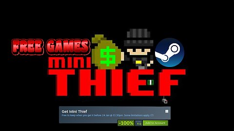 Free Game !Mini Thief ! Steam ! before 24 January 2025 @ 11 30 pm IST