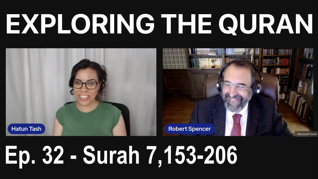 ROBERT SPENCER & HATUN TASH - EXPLORING THE QURAN - Surah 7, 153-206