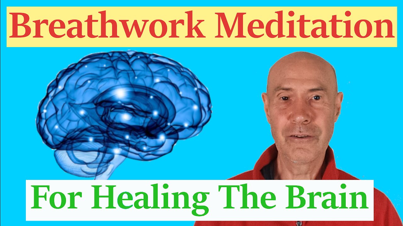Breathwork Meditation - Brain Breathing For Healing The Brain, Ultimate Health & Longevity