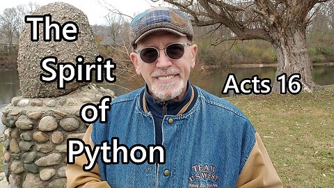 The Spirit of Python: Acts 16