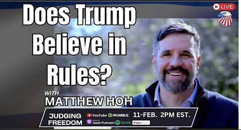 Matt Hoh : Does Trump Believe in Rules