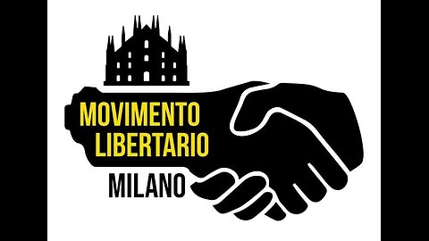 Milano 10.03.2025 - Presentazione del Movimento Libertario milanese Pt. 1