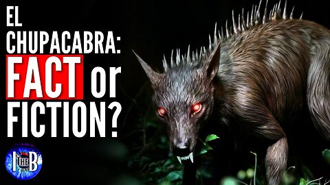 EL CHUPACABRA: 1995 Mystery Science STILL Can’t Explain