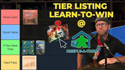 Tier List Meeple-A-Thon Learn to Win
