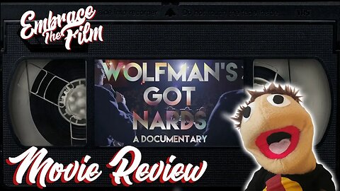 A Love Letter To A Classic: “Wolfman's Got Nards” - Movie Review