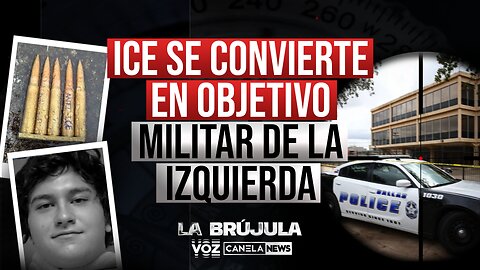 ICE se convierte en objetivo militar de la izquierda
