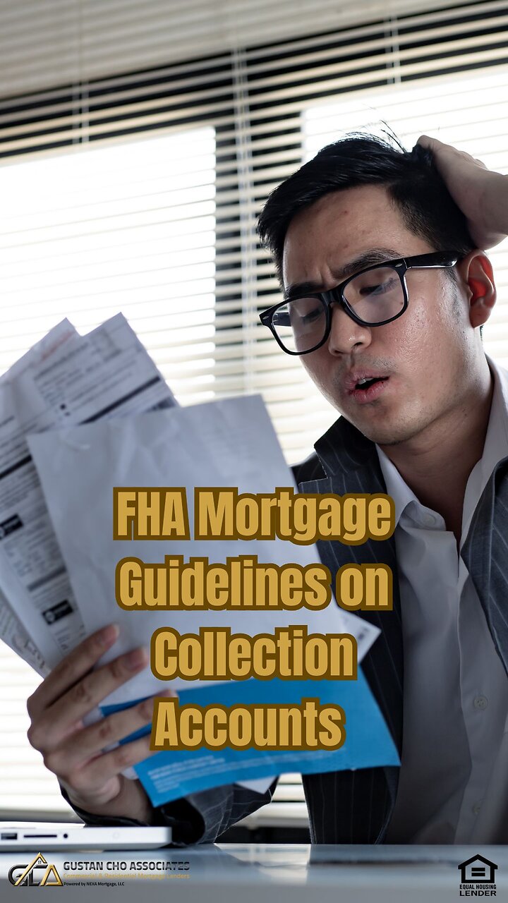 FHA Mortgage Guidelines on Collection Accounts