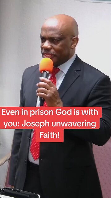 Even in prison God is with you: Joseph unwavering Faith!