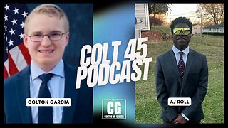 LIVE: AJ Roll on Colt 45 Podcast | Hosted by Colton Garcia | Episode 4