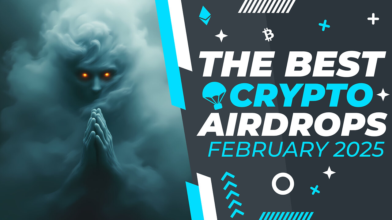 Best Crypto Airdrops of February 2025