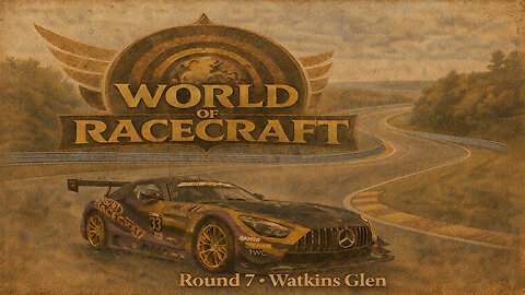 🔴LIVE -Watkins Glen - World of Racecraft / Livewire Simsports - iRacing