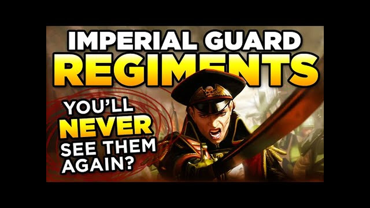 YOU'LL NEVER SEE THEM AGAIN - Imperial Guard Regiments WARHAMMER 40,000 LORE-DISCUSSION