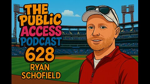 The Public Access Podcast 628 - The Most Honest Episode You’ll Hear This Year with Ryan Schofield