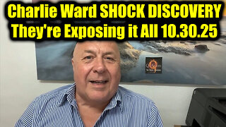 Charlie Ward SHOCK DISCOVERY 10.30.25 - They're Exposing it All!