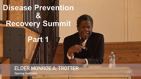 Disease Prevention $ Recovery Summit: Part 1