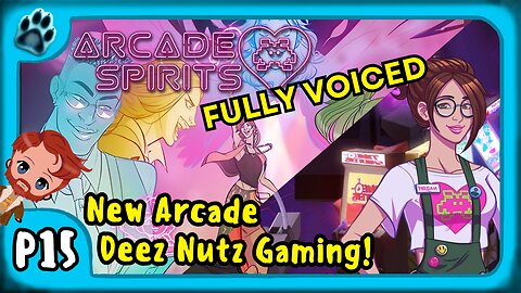 Arcade Spirits P15 | New Arcade, Deez Nutz Gaming!