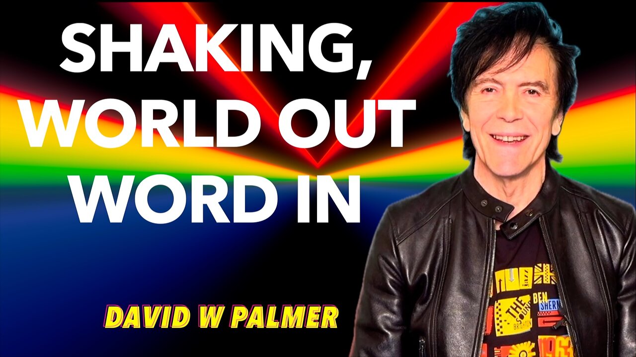 "Shaking, World out Word In" - David W Palmer (2025)