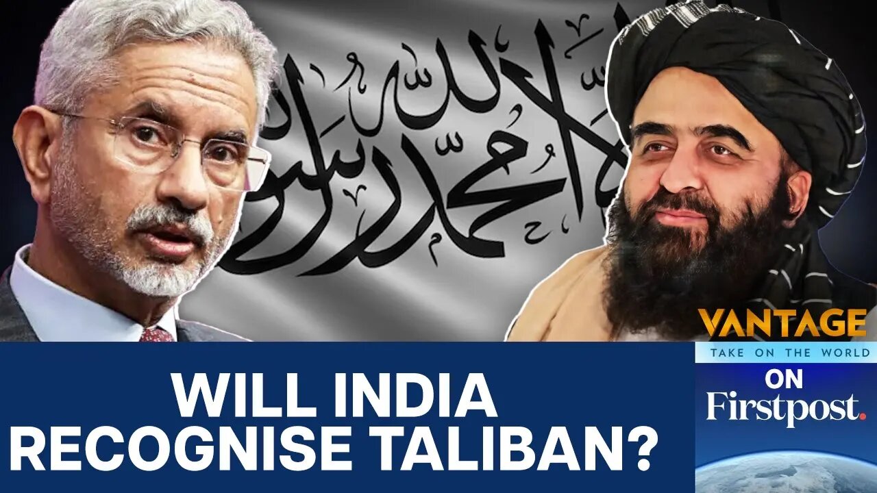 Taliban's Foreign Minister to Visit India Next Week | Vantage on Firstpost | N18G
