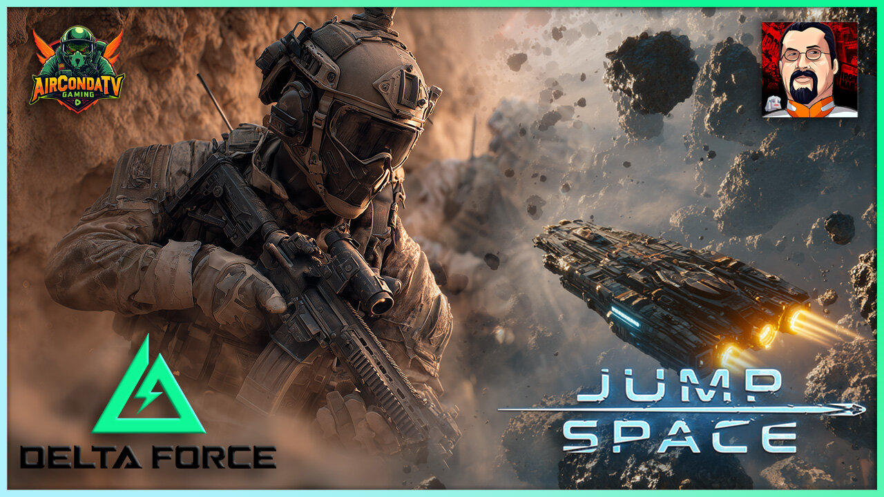 Delta Force & Jump Space - We are Space Jumping on a Tactical Level (Collab)