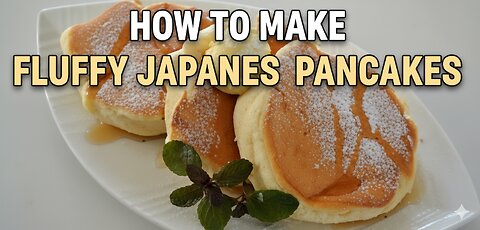 How to make Fluffy Japanese Pancake