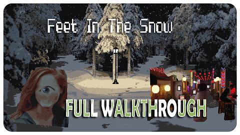 Feet In The Snow | Going throw the most complicated dream | 2 Endings